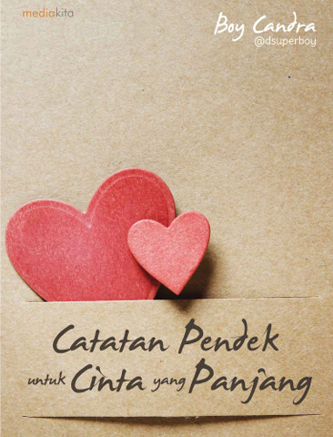 catatan Pendek untuk Cinta yang Panjang