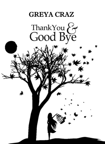 Thank You And Good Bye